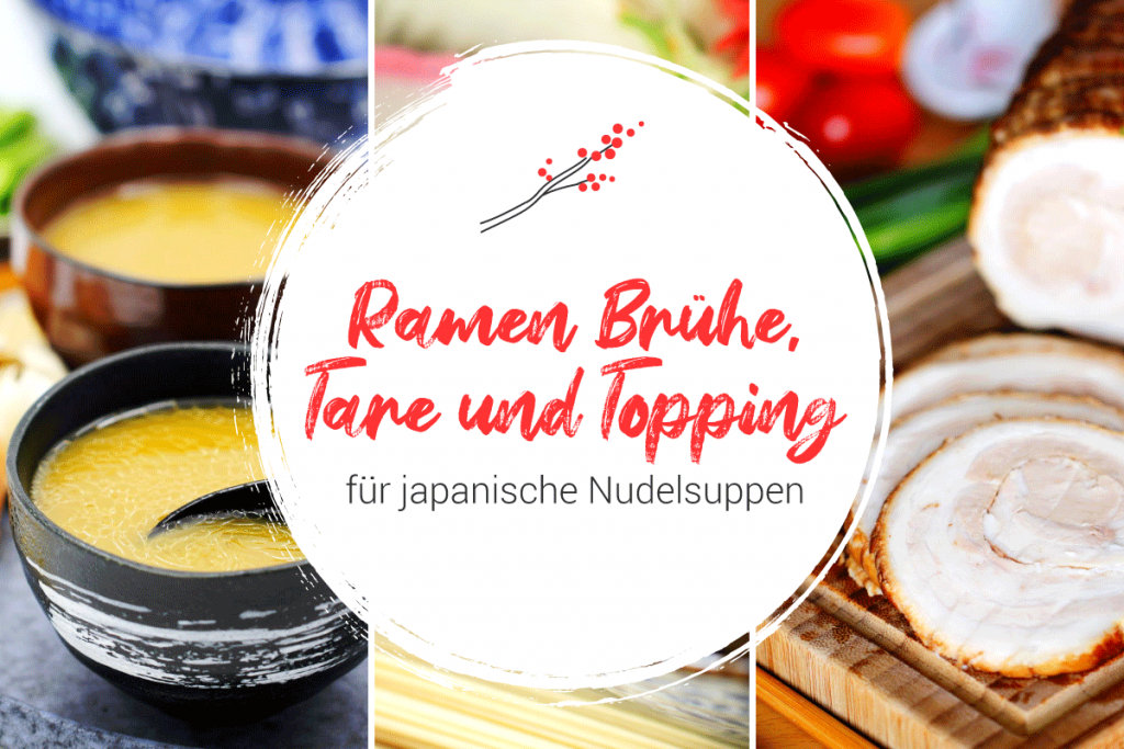 Brühe, Tare und Topping für Ramen Titelbild