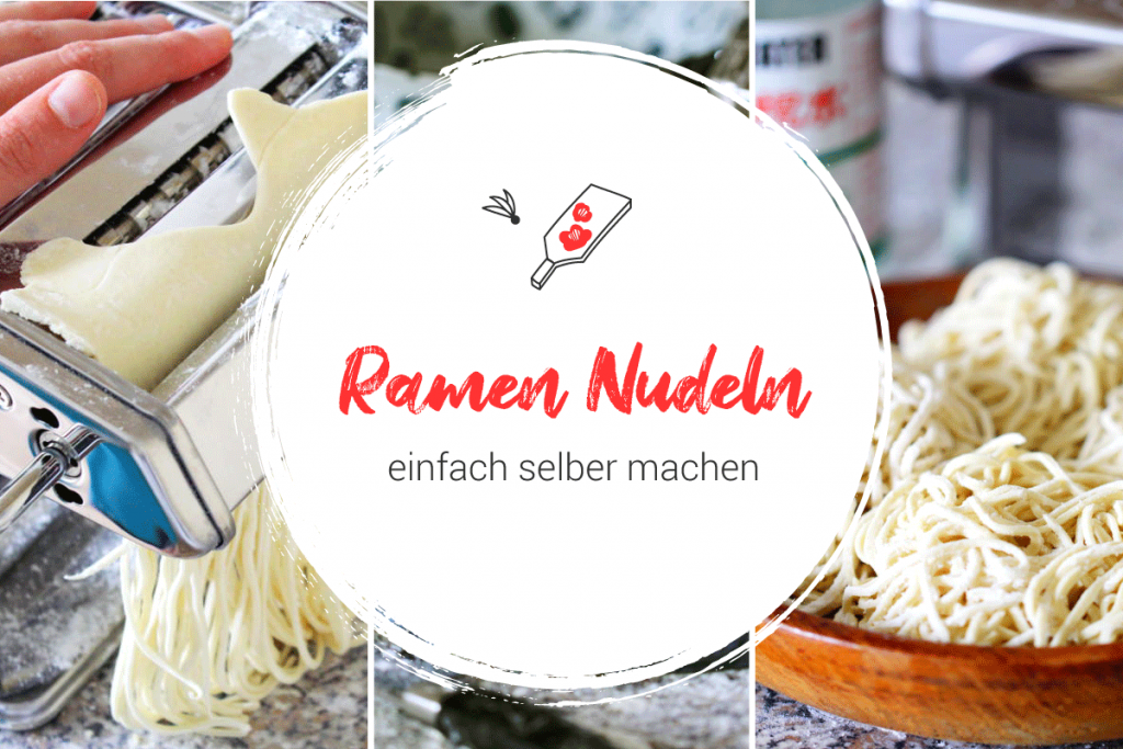 Ramen Nudeln einfach selber machen Titelbild